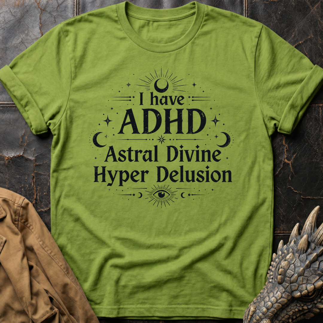 ADHD | T-Shirt
