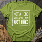Not A Hero  | T-Shirt