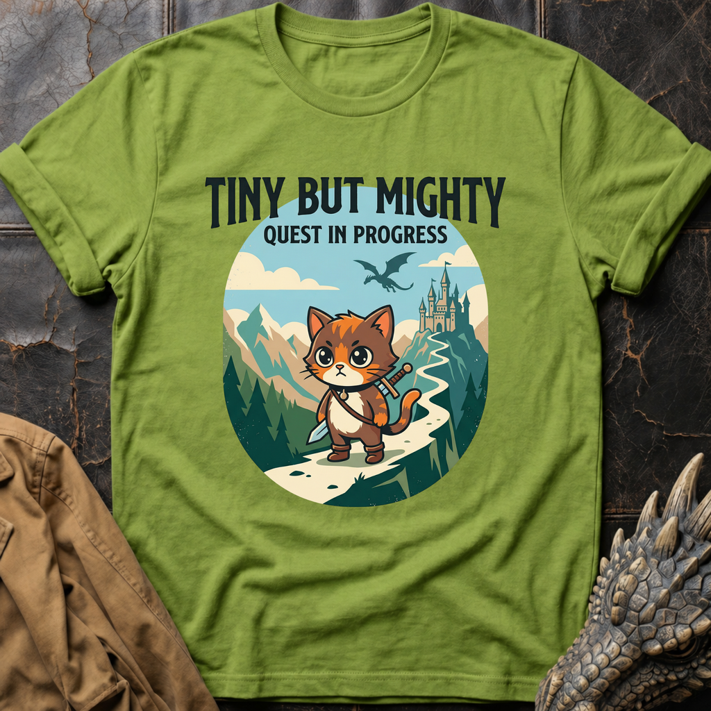 Tiny But Mighty T-Shirt