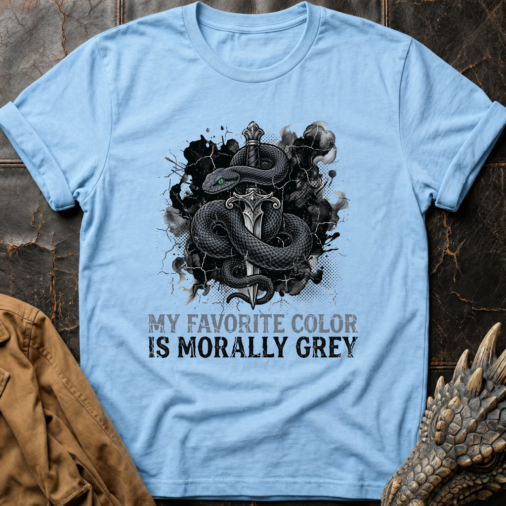 My Favorite Color Is Morally Grey T-Shirt