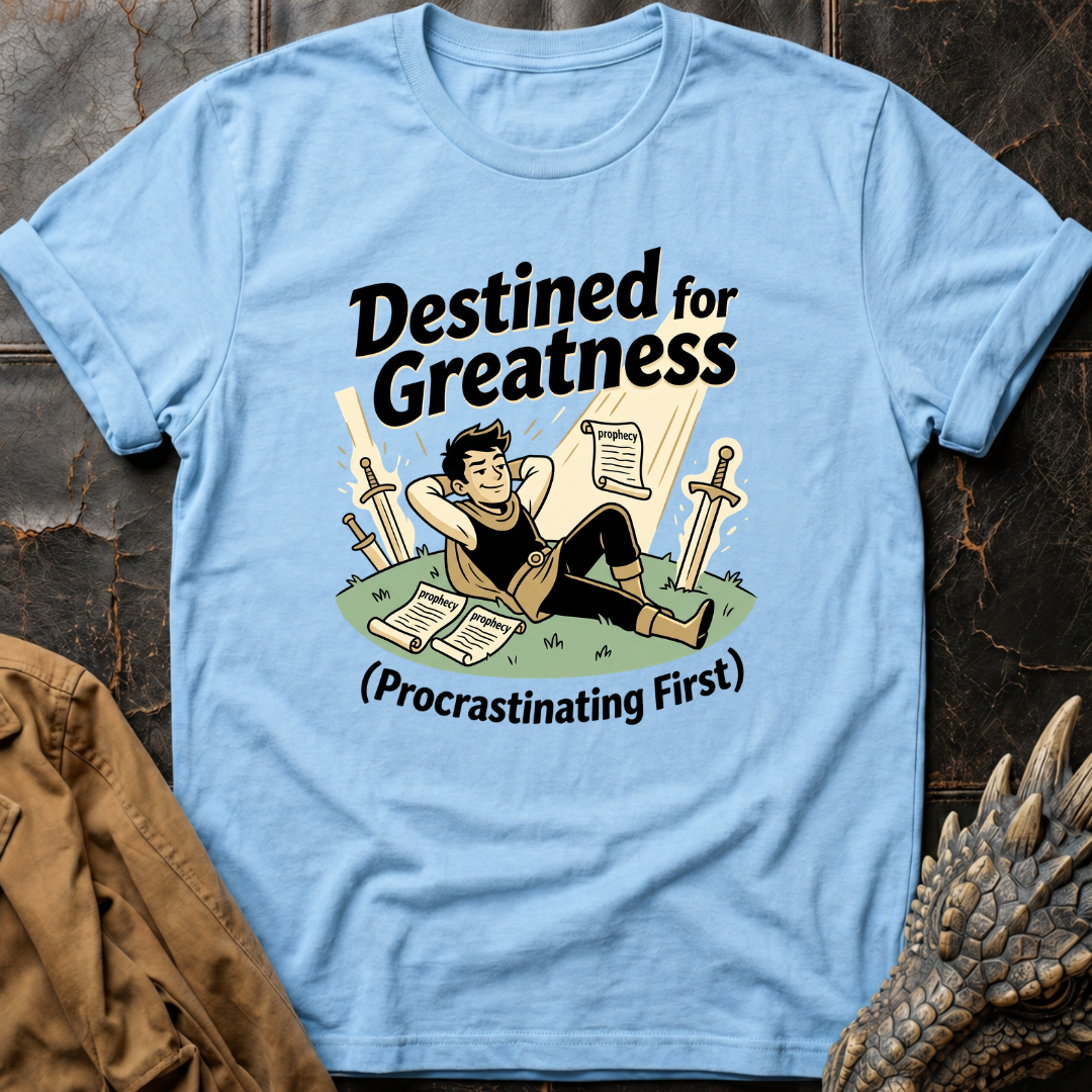 Destined For Greatness | T-Shirt