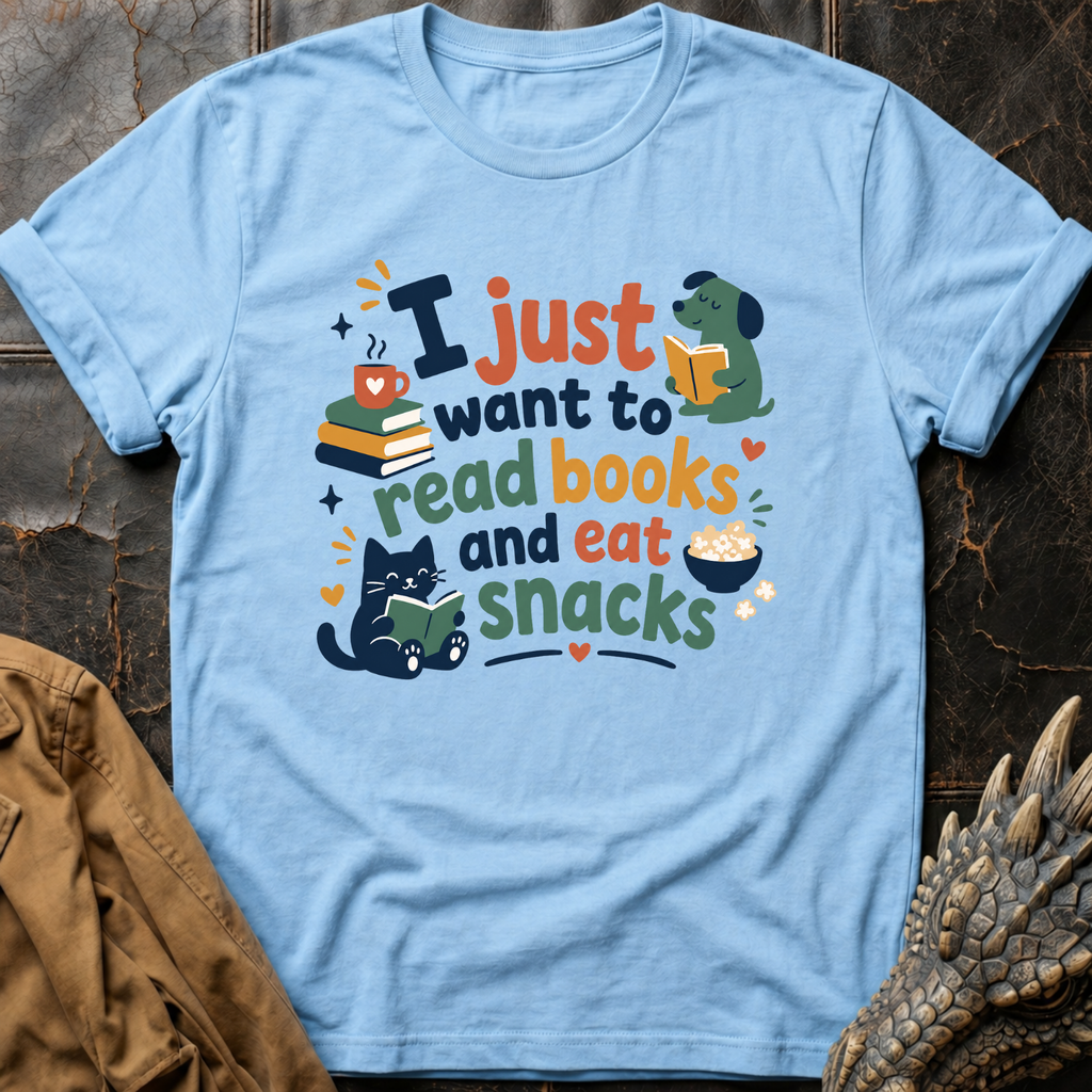 I Just Want | T-Shirt