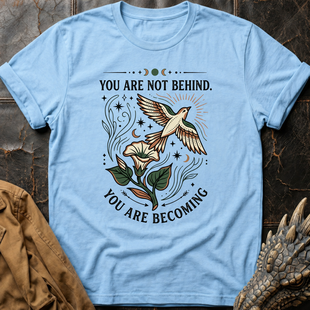 You Are Becoming | T-Shirt