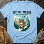 Tiny But Mighty T-Shirt
