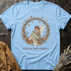 Just One More Chapter T-Shirt
