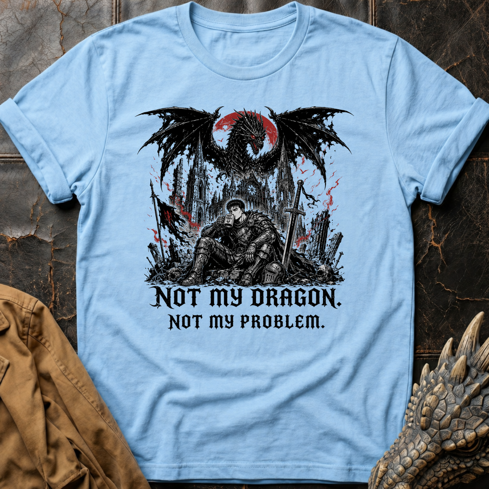 Not My Dragon | T-Shirt