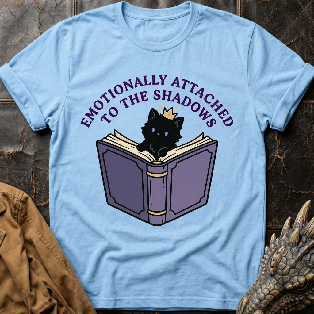 Emotionally Attached To The Shadows T-Shirt