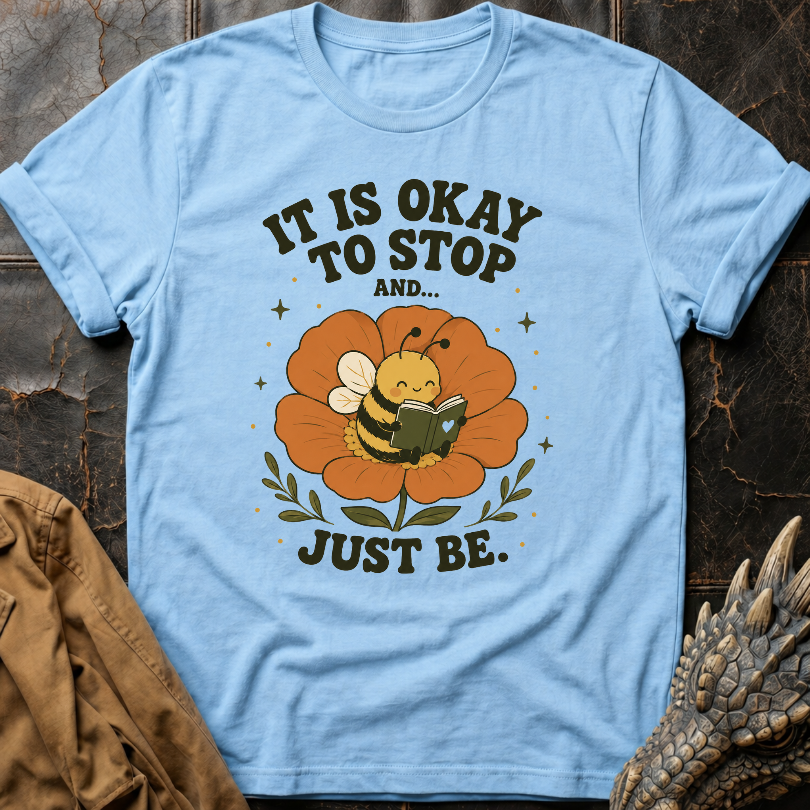 Just Be | T-Shirt