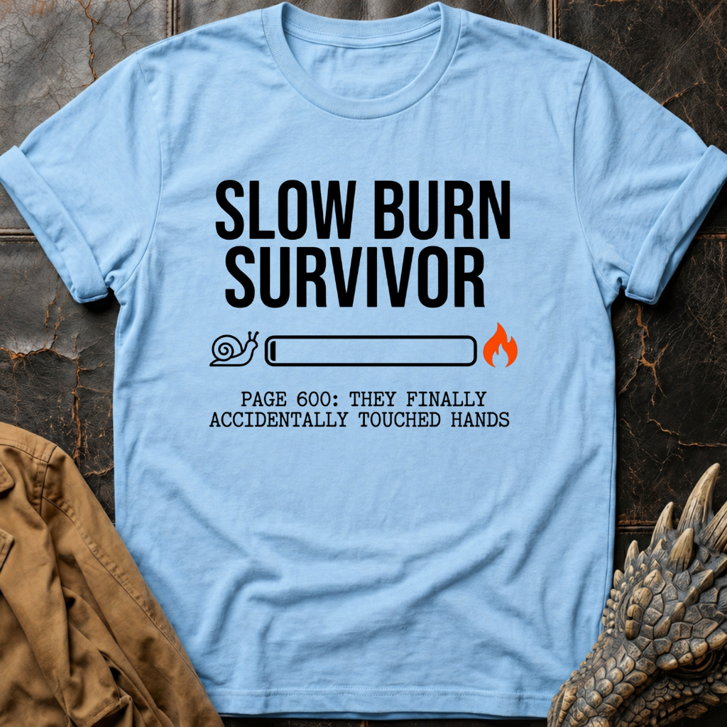 Slow Burn Survivor T-Shirt
