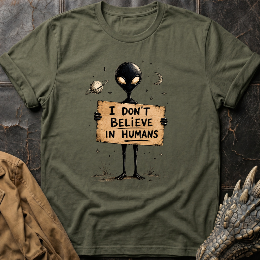 Don't Believe | T-Shirt
