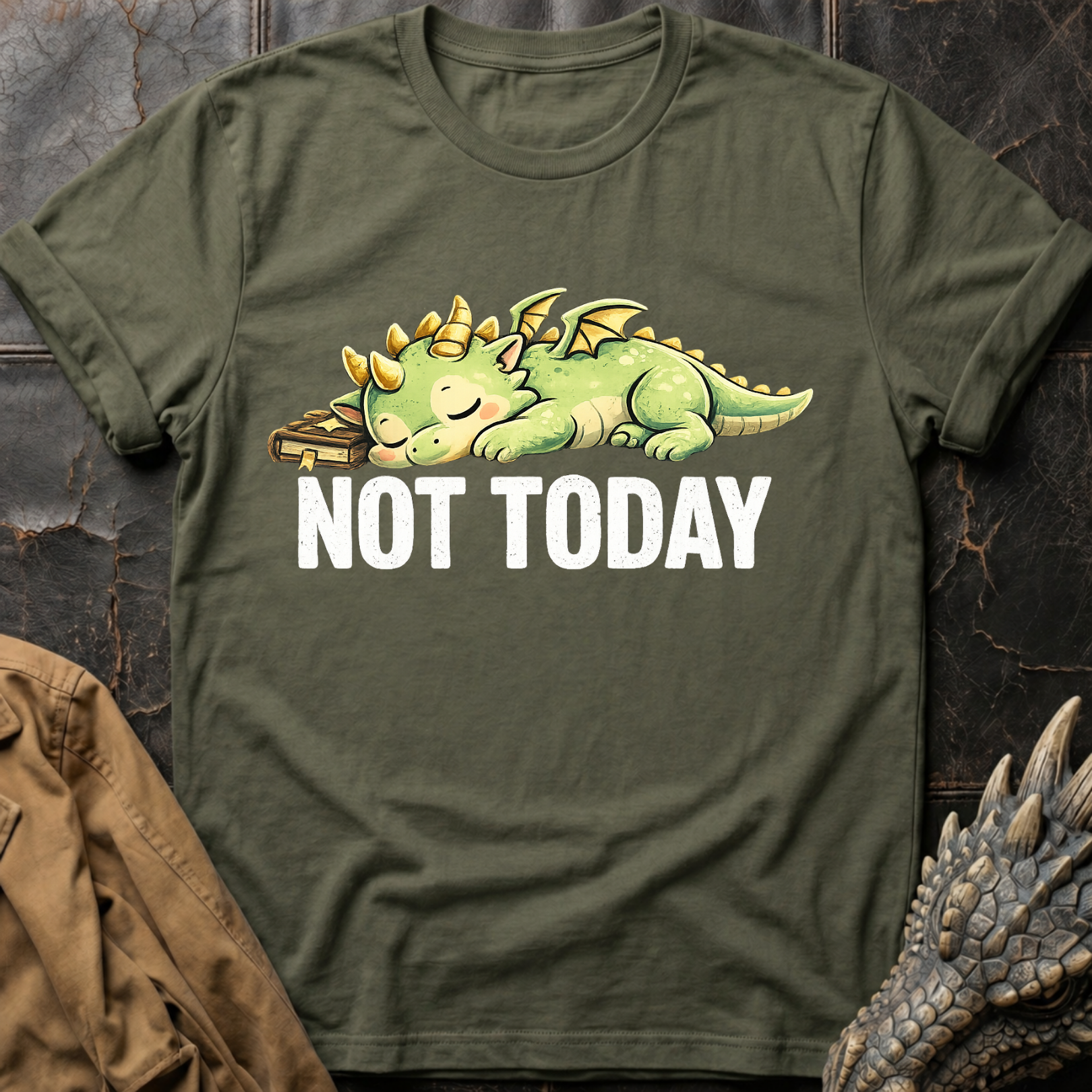 Not Today | T-Shirt