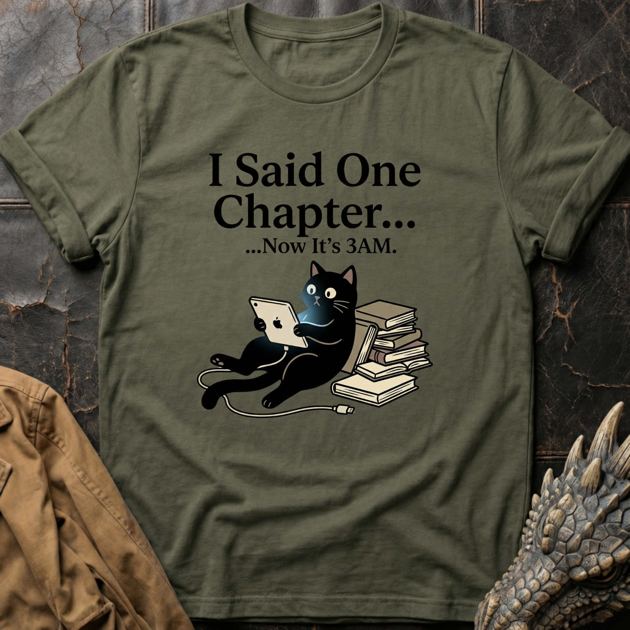 I Said One Chapter T-Shirt