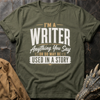 I'm A Writer | T-Shirt