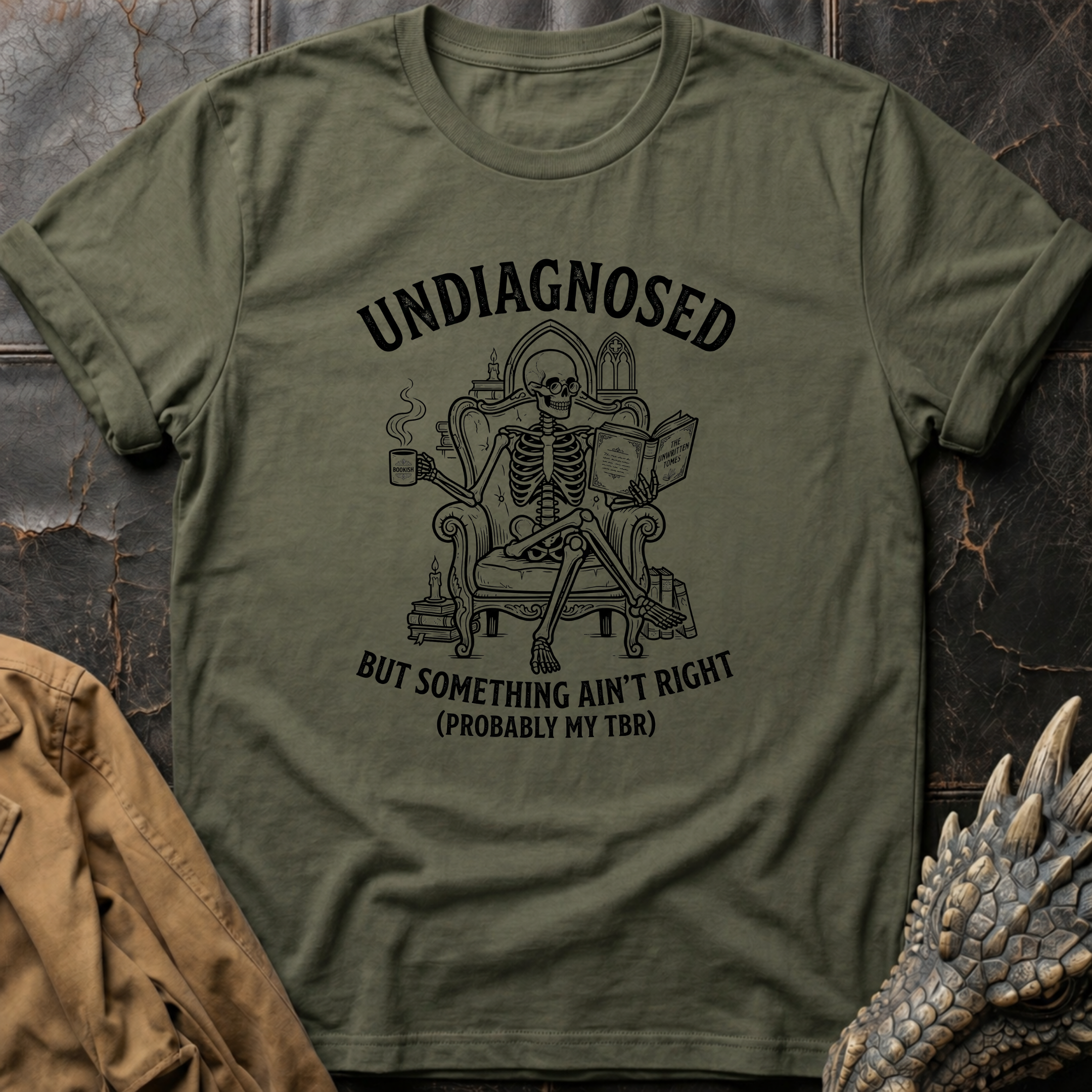 Undiagnosed But Something Ain't Right TBR | T-Shirt