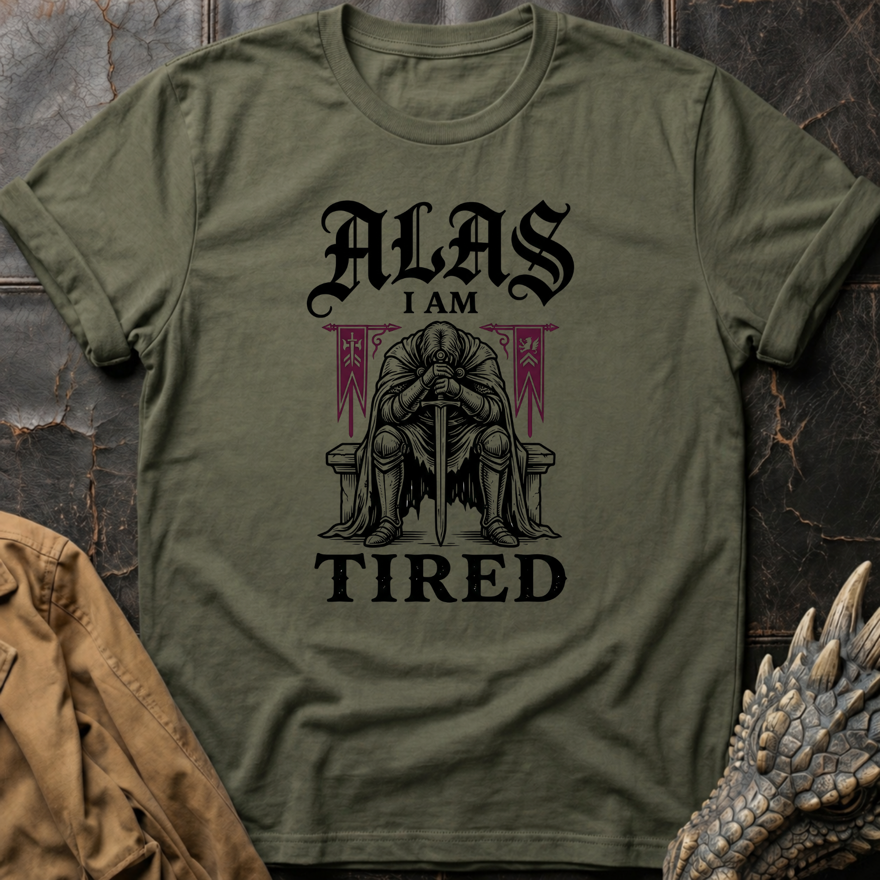 Alas I Am Tired | T-Shirt
