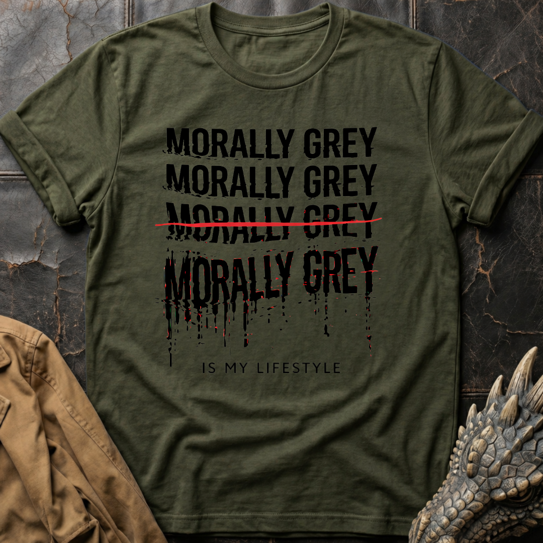 Morally Grey Is My Lifestyle T-Shirt