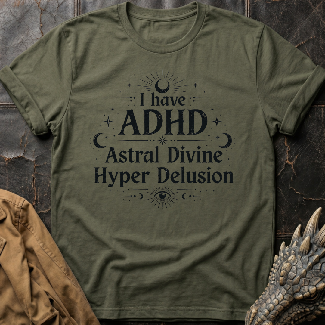 ADHD | T-Shirt