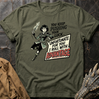 Keep Pushing Your Luck T-Shirt