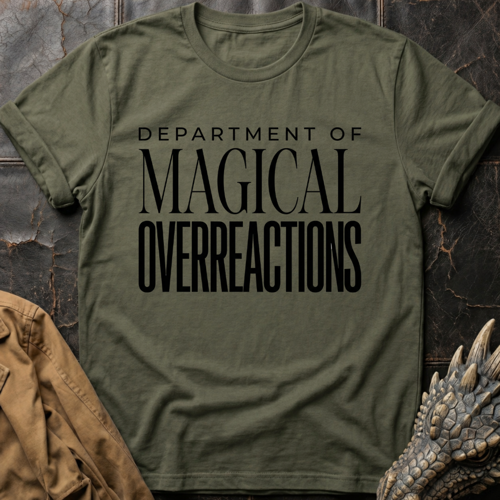 Department Of Magical Overreactions T-Shirt