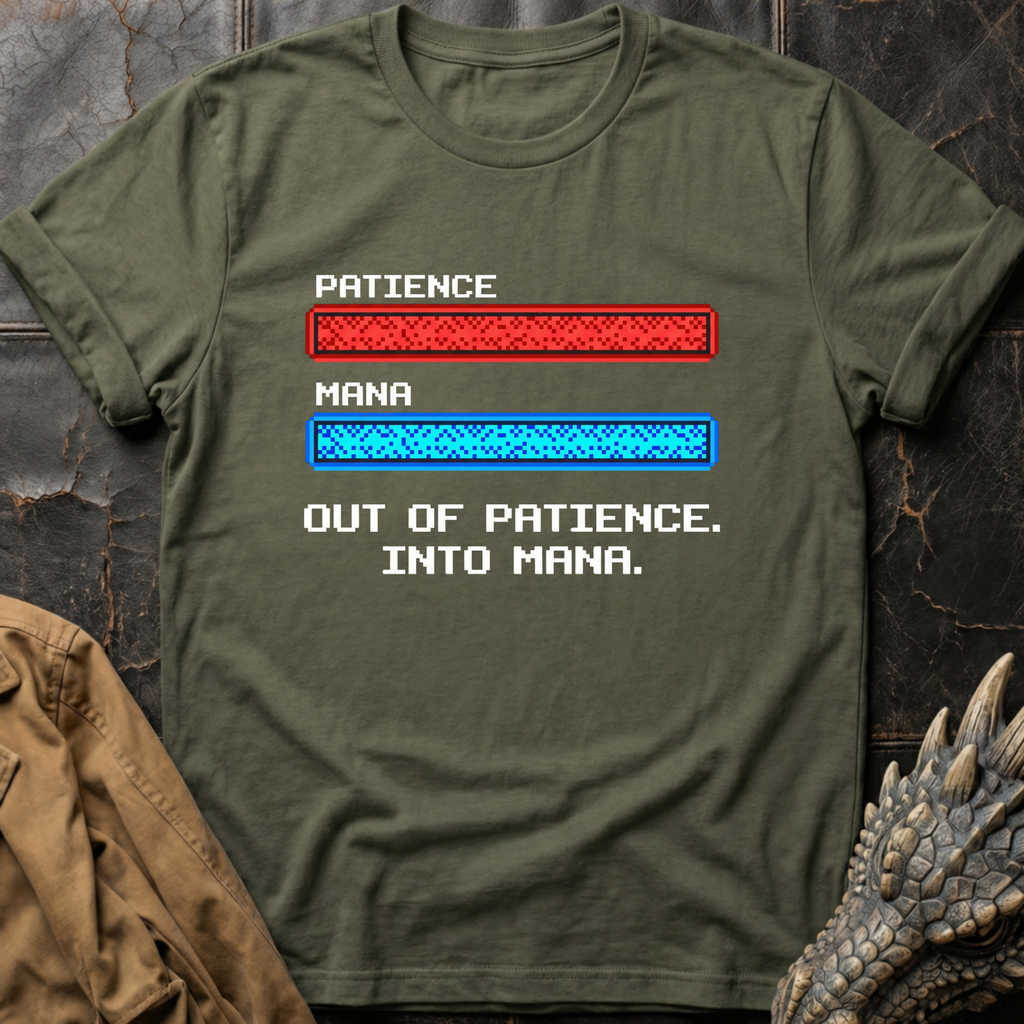 Out Of Patience T-Shirt