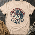 Late and Irritable T-Shirt