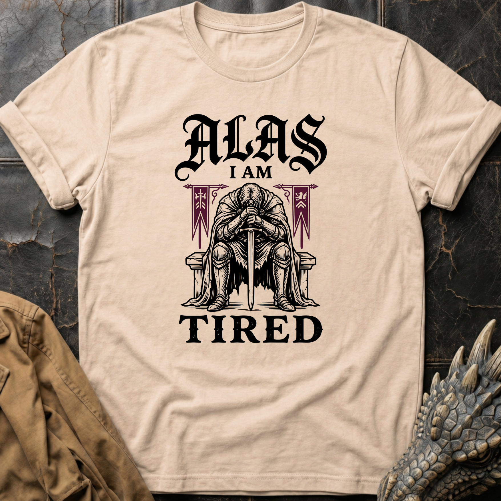Alas I Am Tired | T-Shirt