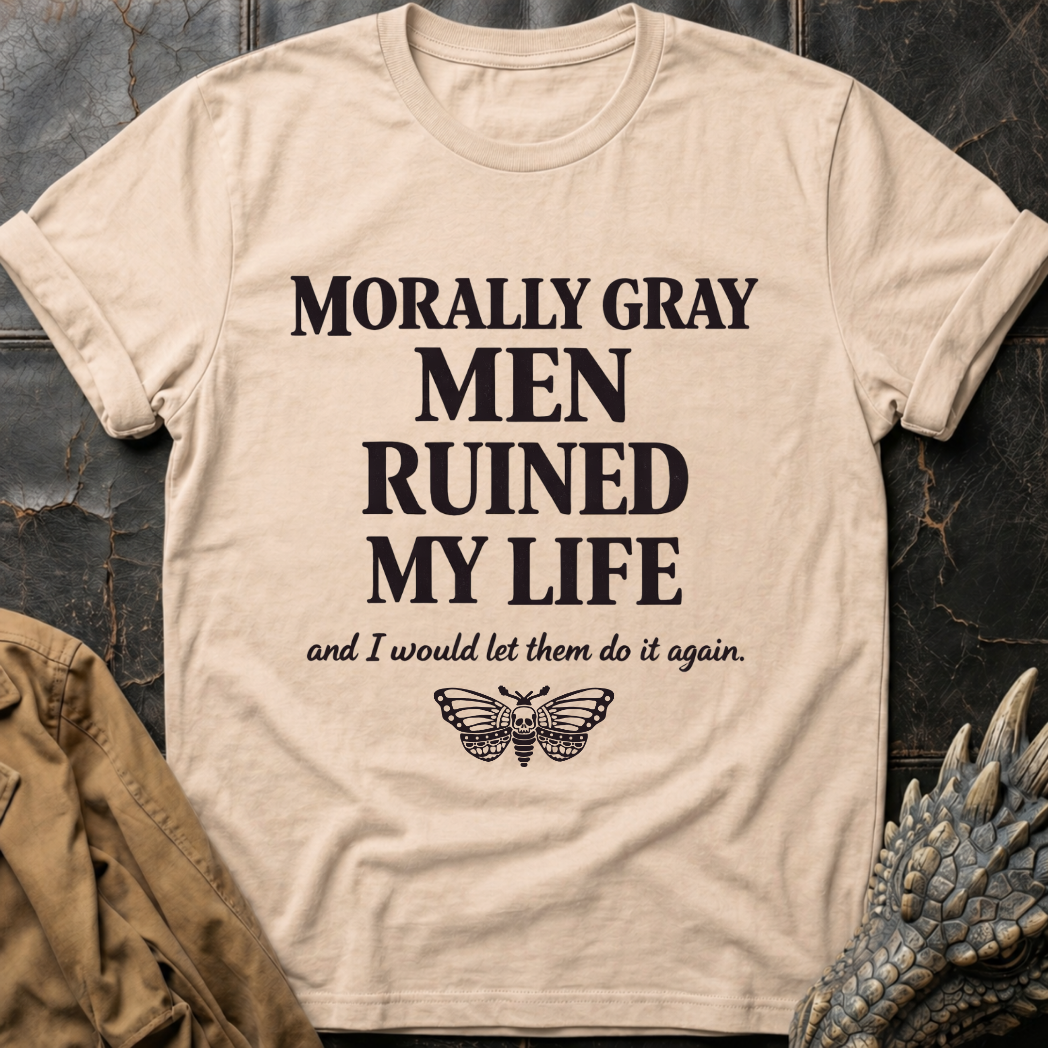Morally Gray Men Ruined My Life T-Shirt