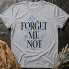 Forget-Me-Not | T-Shirt