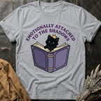 Emotionally Attached To The Shadows T-Shirt