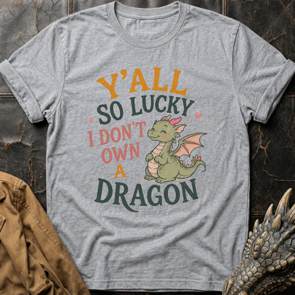 Y'all So Lucky | T-Shirt