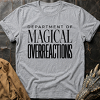 Department Of Magical Overreactions T-Shirt