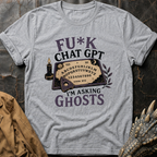 Fu_k Chat GPT | T-Shirt