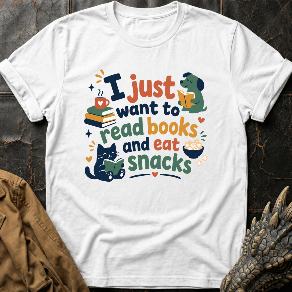 I Just Want | T-Shirt