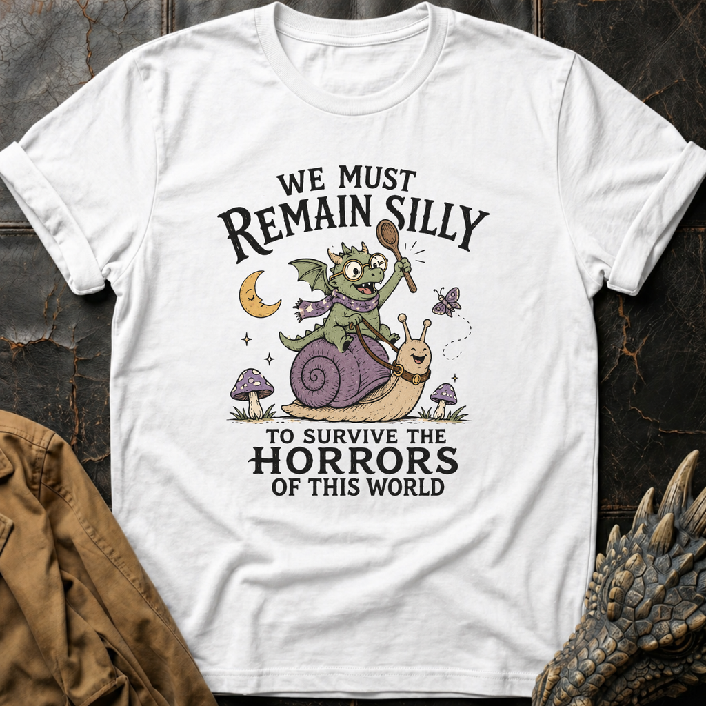 Remain Silly | T-Shirt
