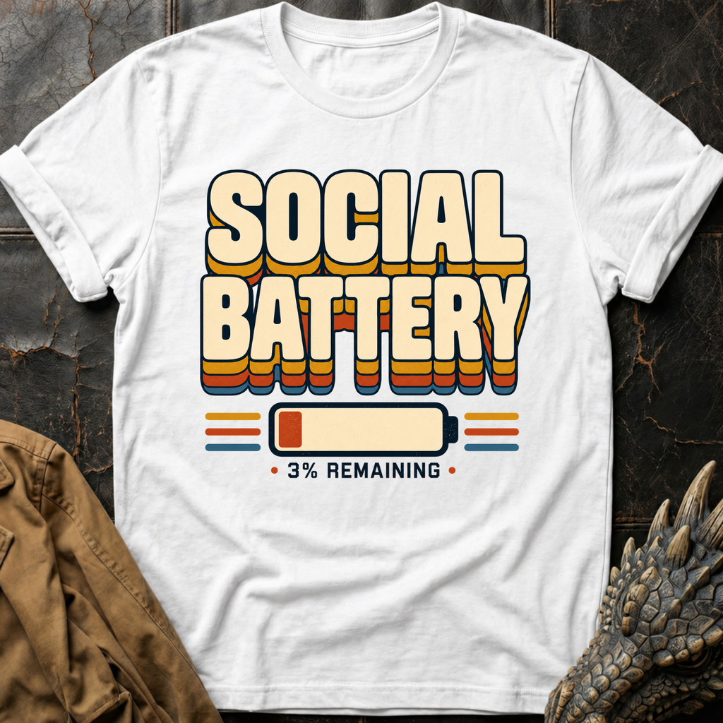 Social Battery | T-Shirt
