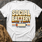 Social Battery | T-Shirt