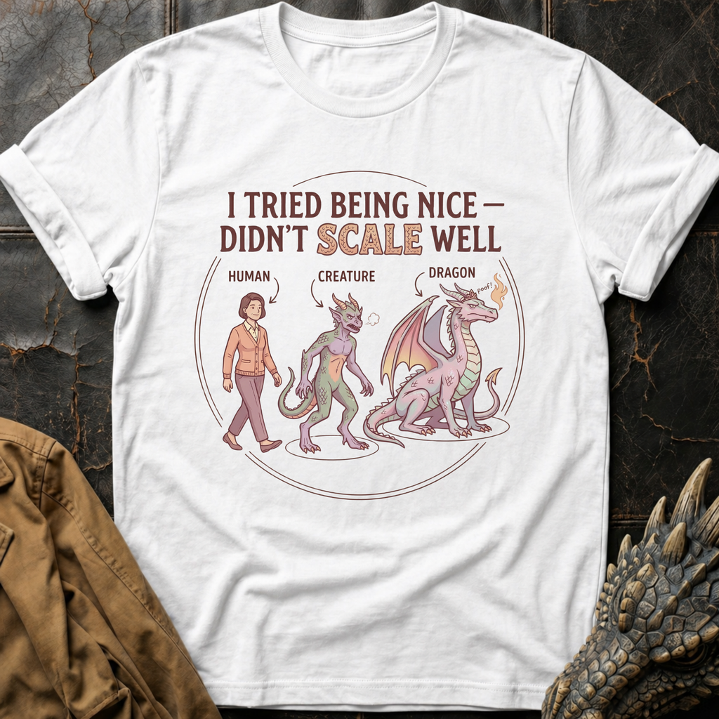I Tried Being Nice T-Shirt