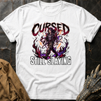Cursed But Still Slaying | T-Shirt
