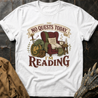 No Quests Today | T-Shirt