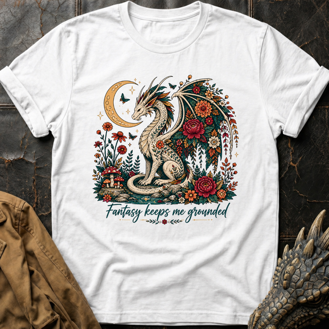 Fantasy Makes Me Grounded  | T-Shirt