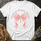 Tied To Every Story T-Shirt