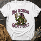 Bad Decisions | T-Shirt