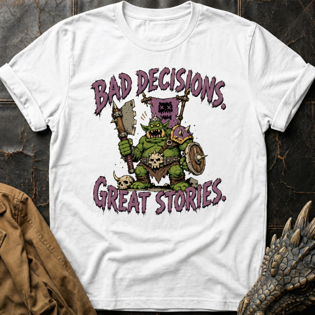 Bad Decisions | T-Shirt